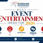 Best event entertainment ideas for 2026 by Rudraan Events & Exhibitions