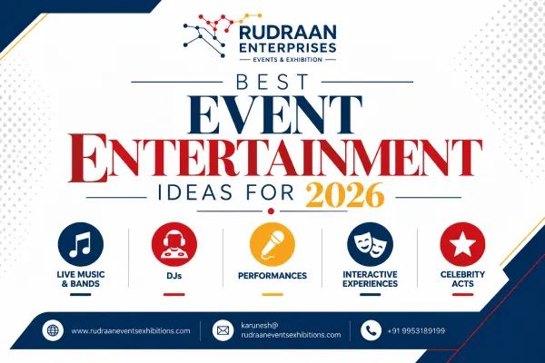 Best event entertainment ideas for 2026 by Rudraan Events & Exhibitions