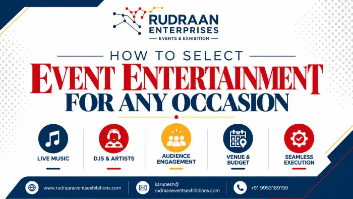 How to select event entertainment for any occasion by Rudraan Events & Exhibitions